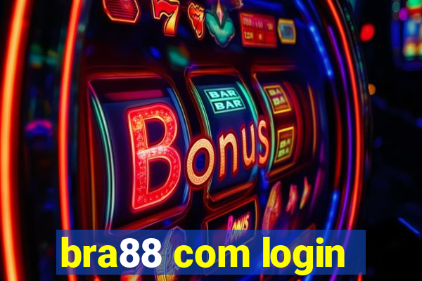 bra88 com login